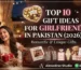 Top 10 Gift Ideas for Girlfriend in Pakistan (2026) | Romantic & Unique Gifts